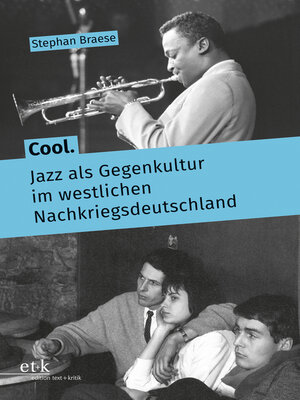 cover image of Cool. Jazz als Gegenkultur im westlichen Nachkriegsdeutschland
